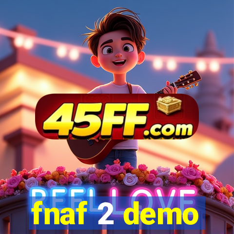 fnaf 2 demo